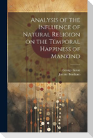 Analysis of the Influence of Natural Religion on the Temporal Happiness of Mankind
