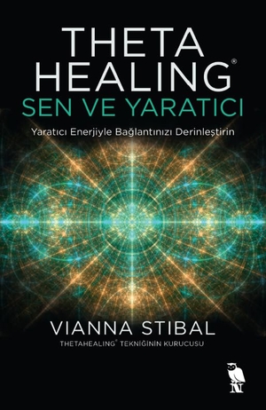 Stibal, Vianna. Theta Healing: Sen ve Yaratici - Yaratici Enerjiyle Baglantinizii Derinlestirin. Nemesis Kitap, 2021.