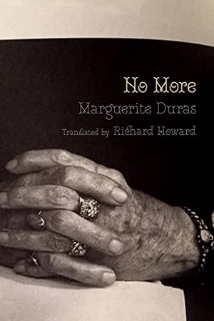 Duras, Marguerite. No More. Turnaround Pub. Serv. Ltd, 2023.