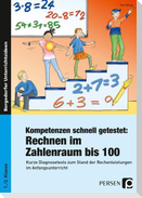 Kompetenzen schnell getestet: Rechnen ZR bis 100