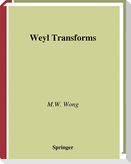 Weyl Transforms