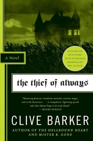 Barker, Clive. The Thief of Always - Fable, a. HarperCollins, 2008.
