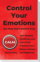 Control Your Emotions