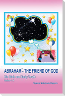 Abraham*-the Friend of God