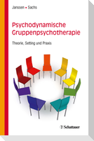 Psychodynamische Gruppenpsychotherapie