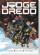 Judge Dredd: Rend and Tear with Tooth and Claw
