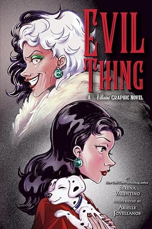 Valentino, Serena. Evil Thing - A Villains Graphic Novel. Disney Publishing Group, 2021.