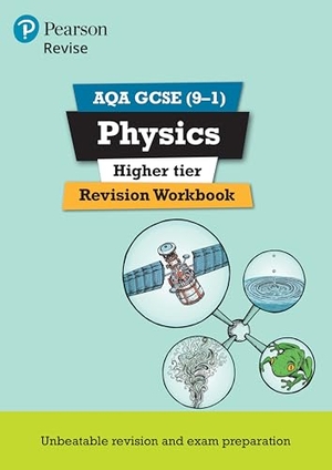 Wilson, Catherine. Pearson REVISE AQA GCSE Physics (Higher) Revision Workbook - for 2026, 2027 exams. Pearson Education Limited, 2021.