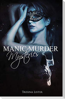 Manic Murder Mysteries