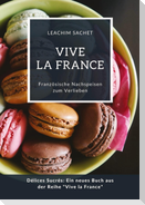 Vive la France: Französische Nachspeisen zum Verlieben