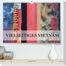 Vielseitiges Vietnam (Premium, hochwertiger DIN A2 Wandkalender 2022, Kunstdruck in Hochglanz)