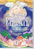 To Your Eternity 22