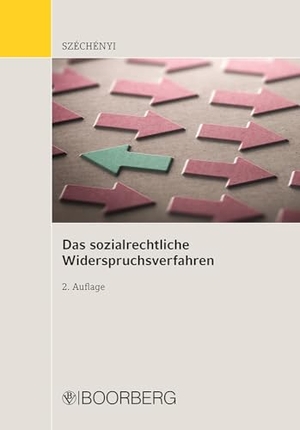 Széchényi, Attila. Das sozialrechtliche Widerspruchsverfahren. Boorberg, R. Verlag, 2024.