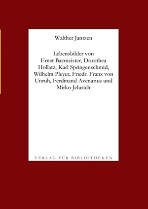 Jantzen, Walther. Lebensbilder von Dichtern I, 2. Books on Demand, 2018.