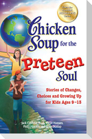 Chicken Soup for the Preteen Soul