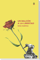 Un balcón a la libertad