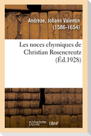 Les Noces Chymiques de Christian Rosencreutz