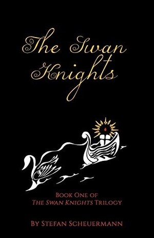 Scheuermann, Stefan. The Swan Knights. Virtualbookworm.com Publishing, 2017.