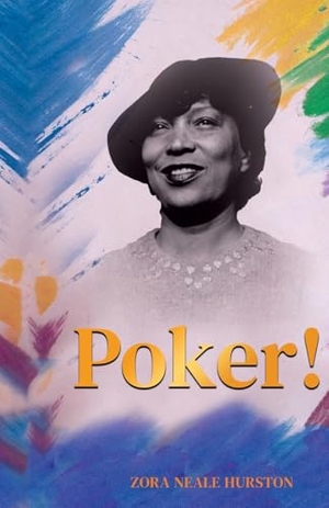 Hurston, Zora Neale. Poker!. Jamil Jambo, 2025.