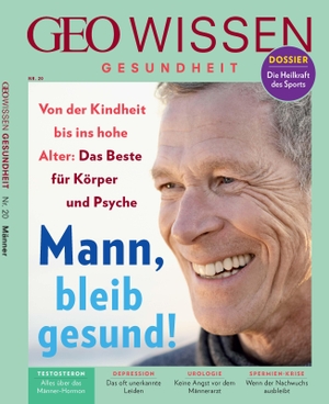 Schröder, Jens / Markus Wolff. GEO Wissen Gesundheit mit DVD 20/22 - Mann, bleib gesund!. Gruner + Jahr Geo-Mairs, 2022.