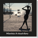 Miavista: A visual diary