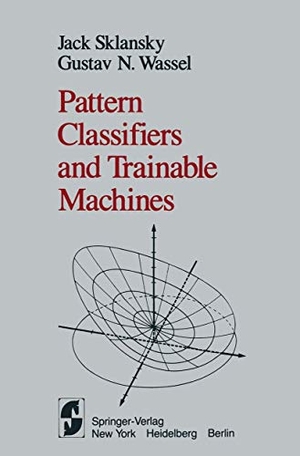 Wassel, G. N. / J. Sklansky. Pattern Classifiers and Trainable Machines. Springer New York, 2011.