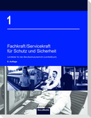 Fachkraft/Servicekraft für Schutz und Sicherheit
