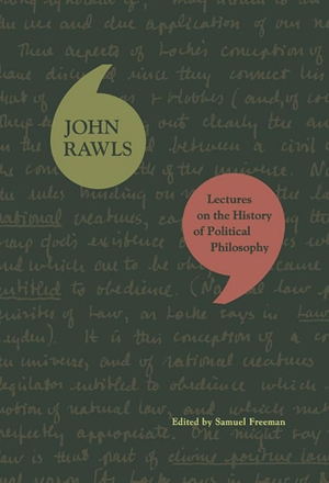 Rawls, John. Lectures on the History of Political Philosophy. Harvard University Press, 2008.