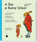 A Day at Bunny School / Die Häschenschule