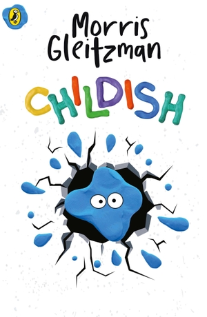 Gleitzman, Morris. Childish. Penguin Books Ltd (UK), 2026.
