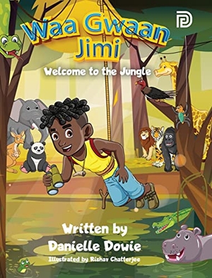 Dowie, Danielle. Waa Gwaan Jimi - Welcome to the Jungle. Danidow Publishing, 2022.