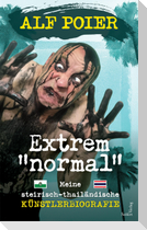 Extrem "normal"