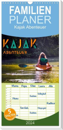 Familienplaner 2024 - Kajak Abenteuer mit 5 Spalten (Wandkalender, 21 x 45 cm) CALVENDO