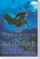 The Lost Kingdom of Bamarre