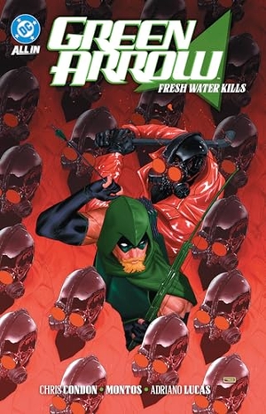 Condon, Chris. Green Arrow Vol. 4 - Fresh Water Kills. DC Comics - IWUK, 2025.