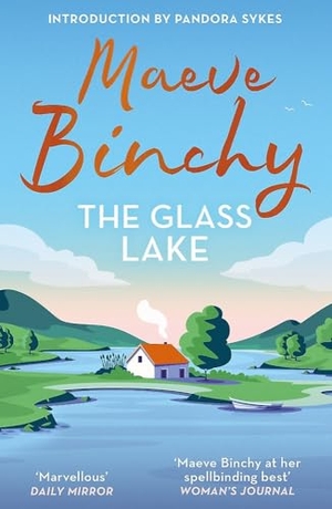 Binchy, Maeve. The Glass Lake - The spellbinding, heartbreaking yet uplifting story of families, secrets and the price of love. Orion Publishing Co, 2026.