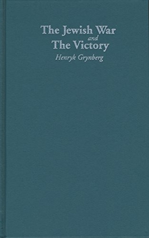 Grynberg, Henryk. The Jewish War and the Victory. Northwestern University Press, 2001.