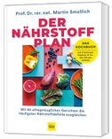 Der Nährstoff-Plan - Das Kochbuch