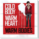 Warm Bodies (Original Motion Picture Score)