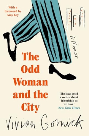 Gornick, Vivian. Odd Woman and the City. Daunt Books Publishing, 2025.