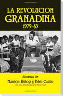 La Revolución Granadina, 1979-83