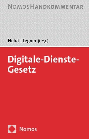 Heldt, Amélie / Sarah Legner (Hrsg.). Digitale-Dienste-Gesetz: DDG - Handkommentar. Nomos Verlags GmbH, 2024.