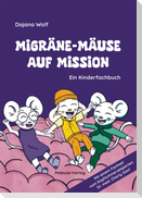 Migräne-Mäuse auf Mission