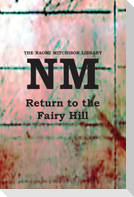 Return to the Fairy Hill