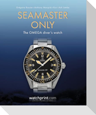 Seamaster Only