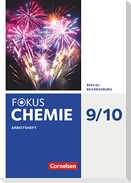 Fokus Chemie 9./10. Schuljahr - Alle Schulformen Berlin/Brandenburg - Arbeitsheft