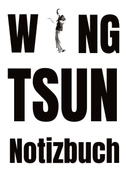Wing Tsun Notizbuch