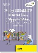 So gelingt Freiarbeit! Die besten Ideen, Tipps & Tricks (PR)