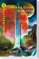 Worlds of Exile and Illusion