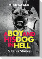 A Boy and His Dog in Hell